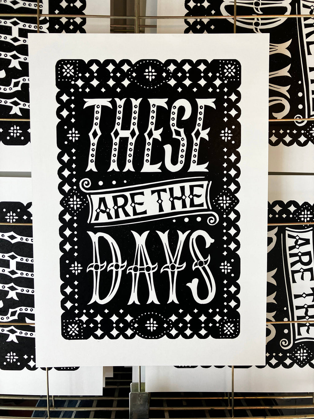 'These Are The Days' Linocut