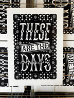 'These Are The Days' Linocut