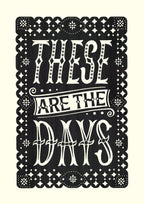 'These Are The Days' Linocut