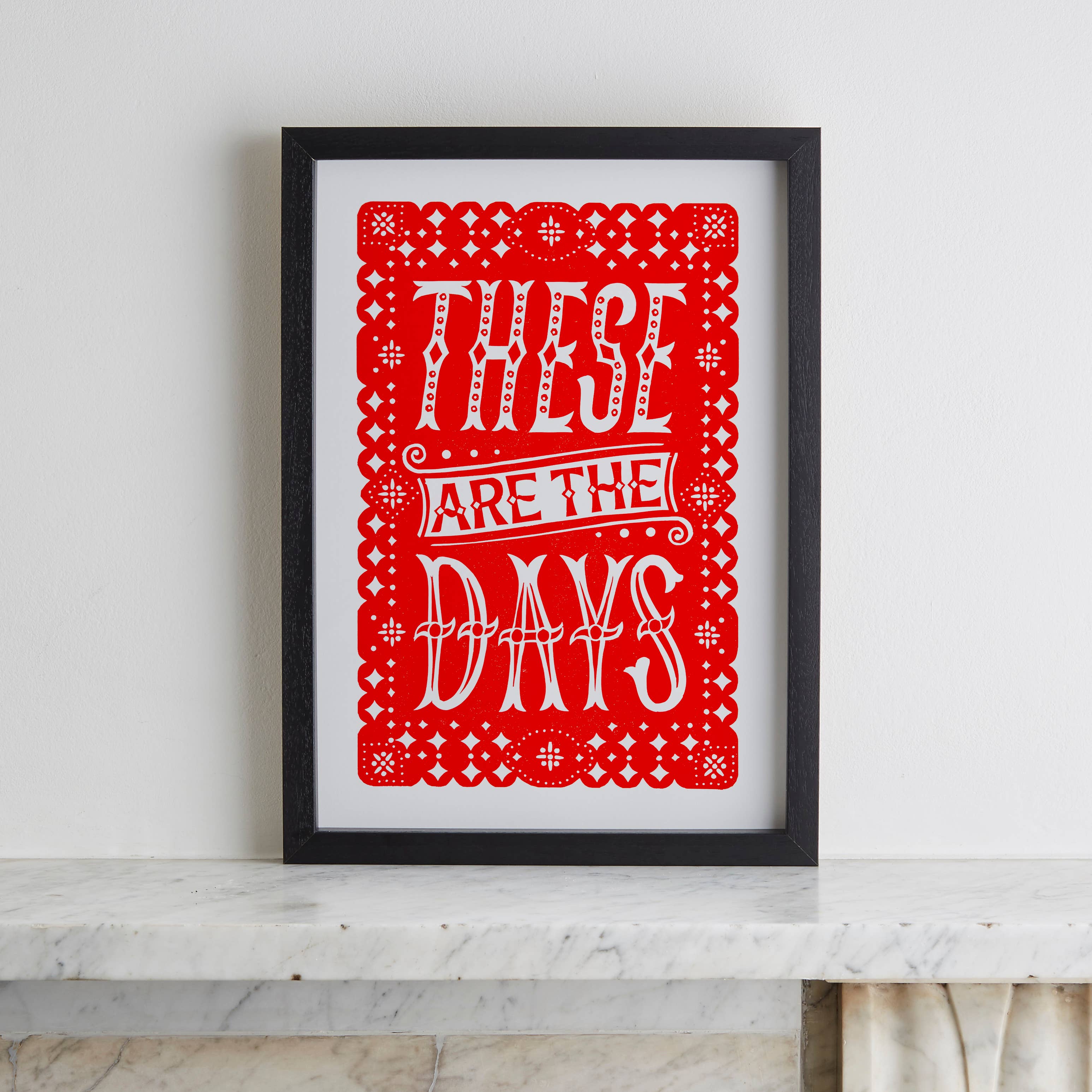 'These Are The Days' Linocut