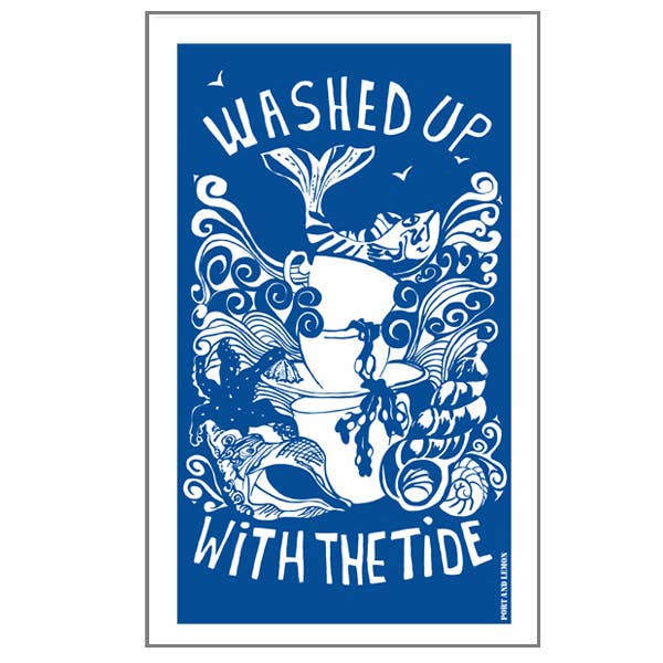 Washed up with the Tide Tea Towel by Port and Lemon