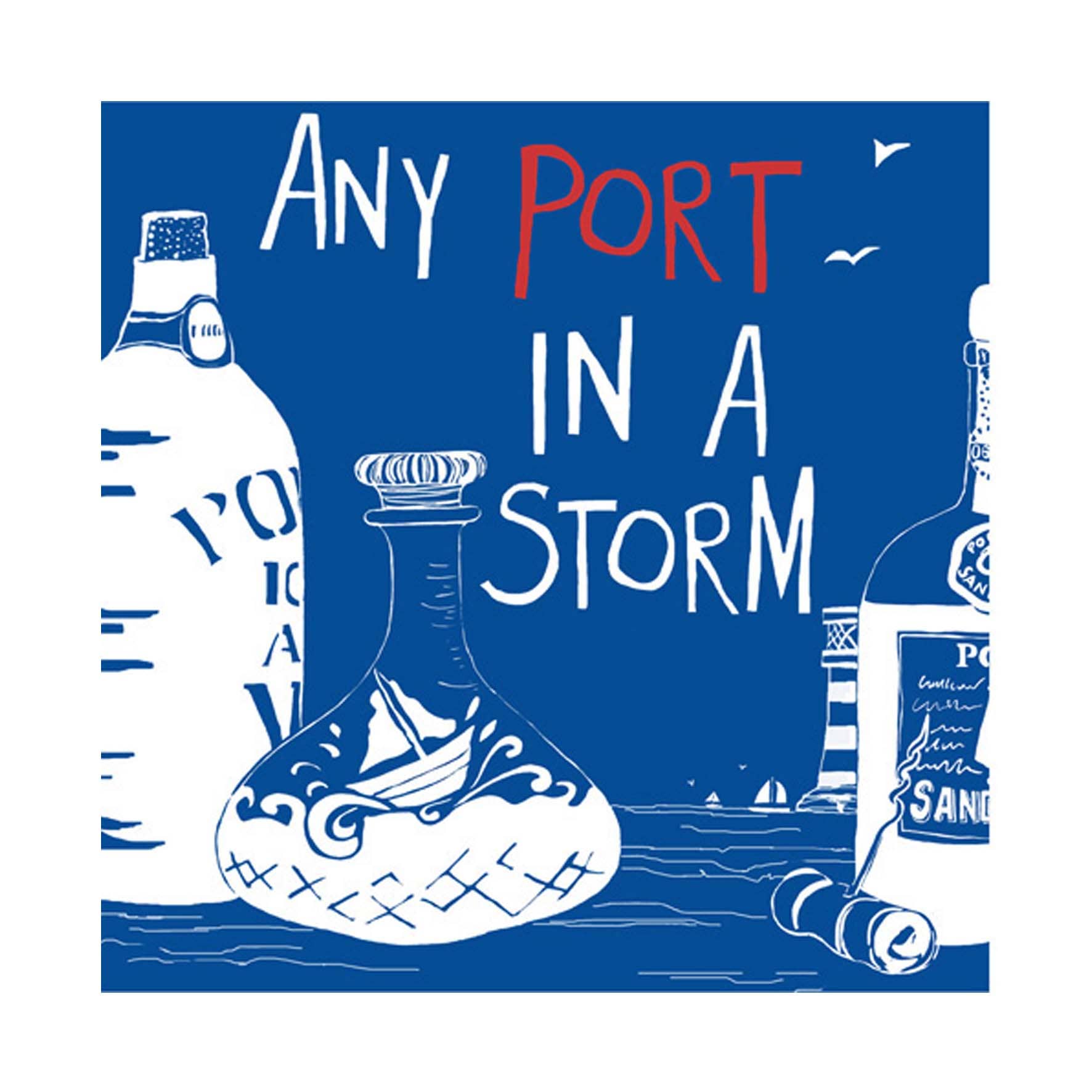 Any Port in a Storm Greetings Card